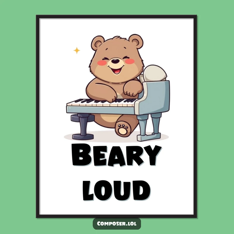 Funny Bear Composer Poster: Wall Art of a Piano-Playing Maestro Bear