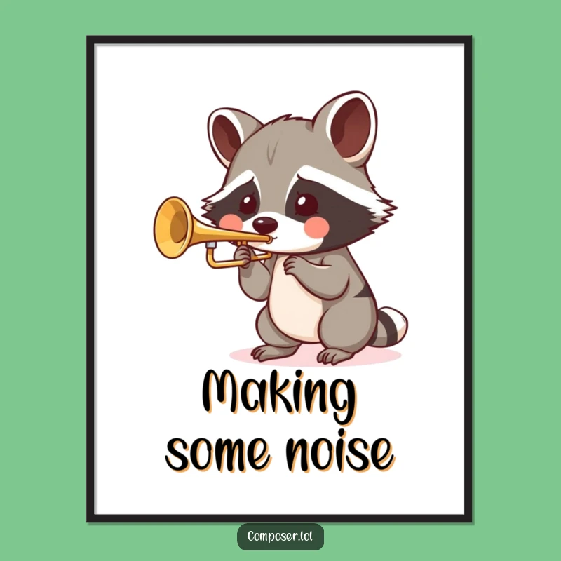 Funny Raccoon Trumpet Art Poster: Humorous Wall Decor Gift for Music Rooms