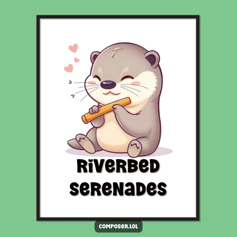 Funny Otter Flutist Poster: Happy Otter Music Art - Sweet Wall Decor!