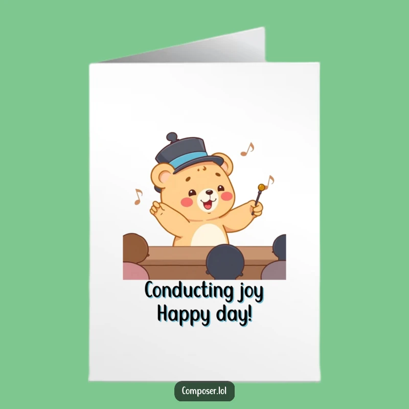 Free Printable Birthday Card: Conducting Bear Cub - Funny Downloadable Gift!