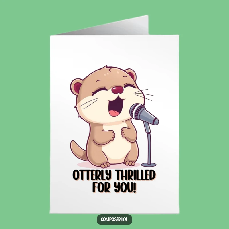 Free Printable Birthday Card: Otter's Singing Birthday Ballad Downloadable Gift
