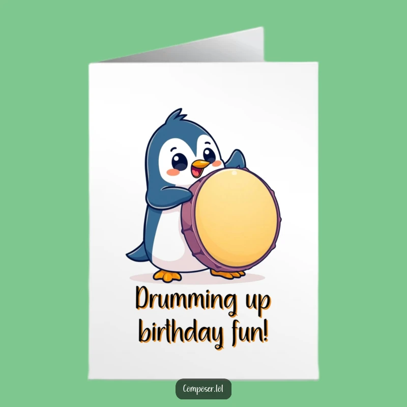 Free Printable Penguin Drummer Birthday Card - Booming Funny Downloadable Gift for Fun