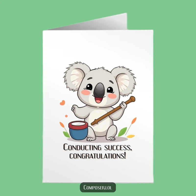 Free Printable Koala Conductor Congrats Card - Hilarious Downloadable Gift for Achievements