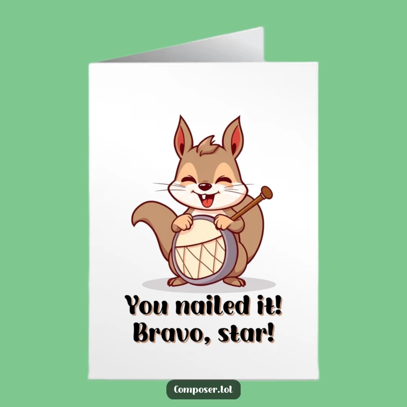 Free Printable Congrats Card: Funny Squirrel Drumming a Beat, Hilarious Downloadable Greeting for Any Achievement