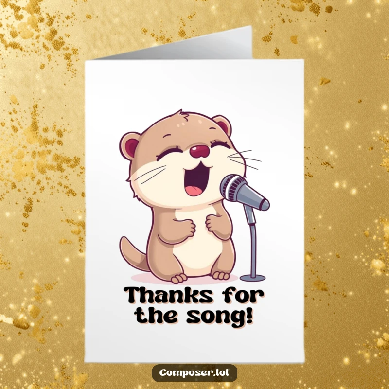 Funny Free Printable Thank You Card: Sweet otter singing into a microphone with closed eyes, conveying deep thanks.